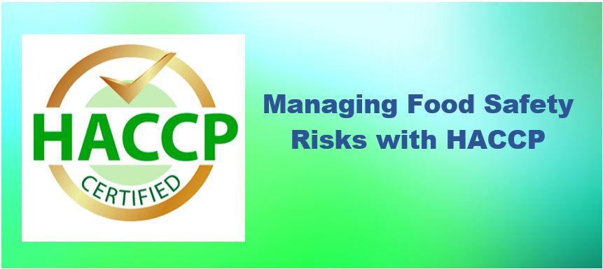 Managing Food Safety Risks with a HACCP 